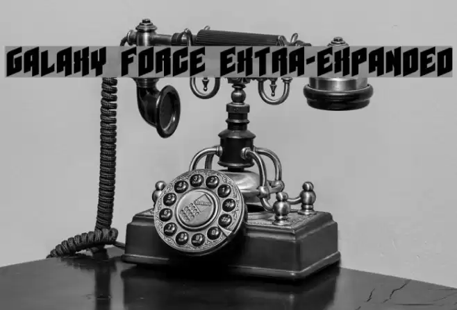 Galaxy Force Extra-Expanded Font examples