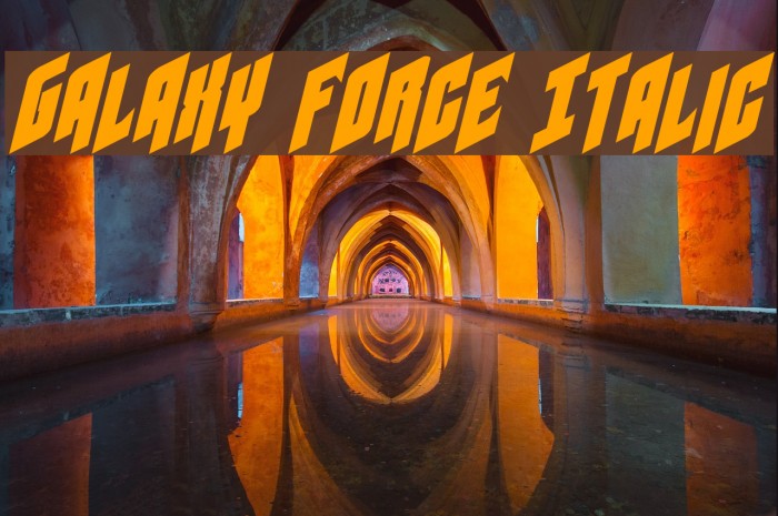 Galaxy Force Italic Font examples