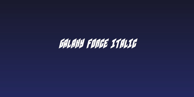 Galaxy Force Italic Social Header