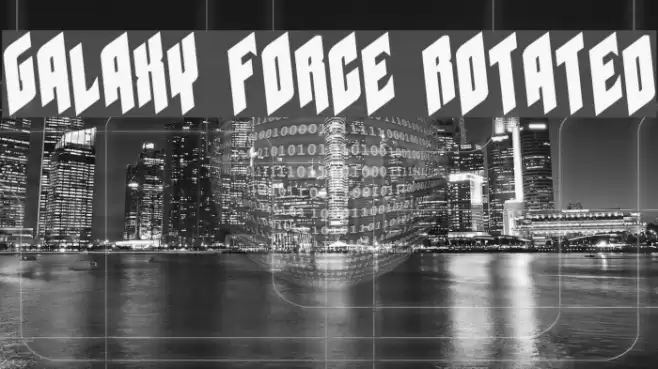 Galaxy Force Rotated Font examples