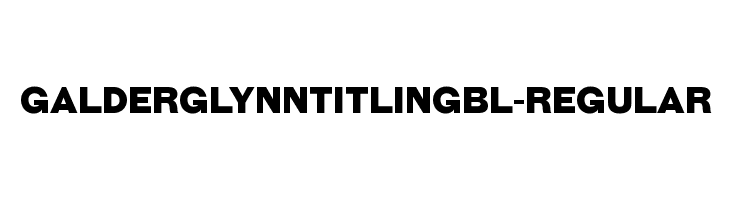 GalderglynnTitlingBl-Regular Font