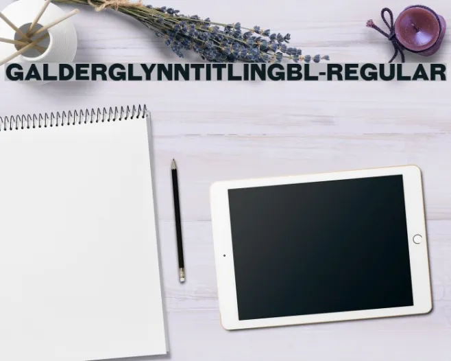 GalderglynnTitlingBl-Regular Example 2