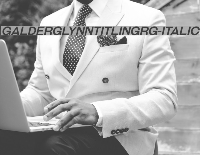 GalderglynnTitlingRg-Italic Font examples