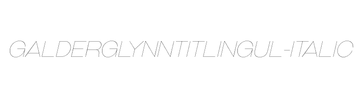 GalderglynnTitlingUl-Italic Font