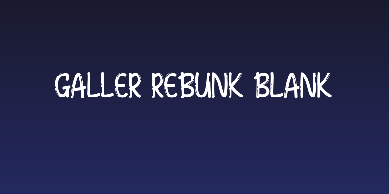 Galler Rebunk Blank Social Header
