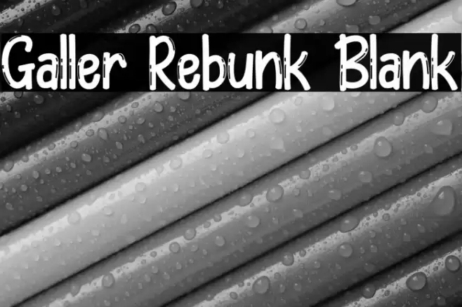 Galler Rebunk Blank फ़ॉन्ट examples