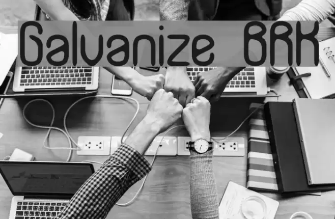 Galvanize BRK フォント examples