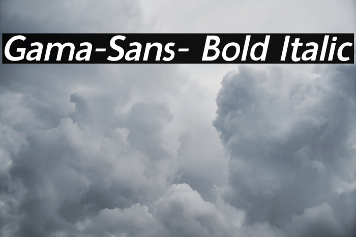 Gama-Sans- Bold Italic Fuentes examples