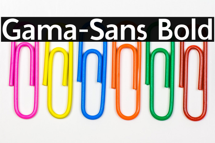 Gama-Sans Bold Fuentes examples