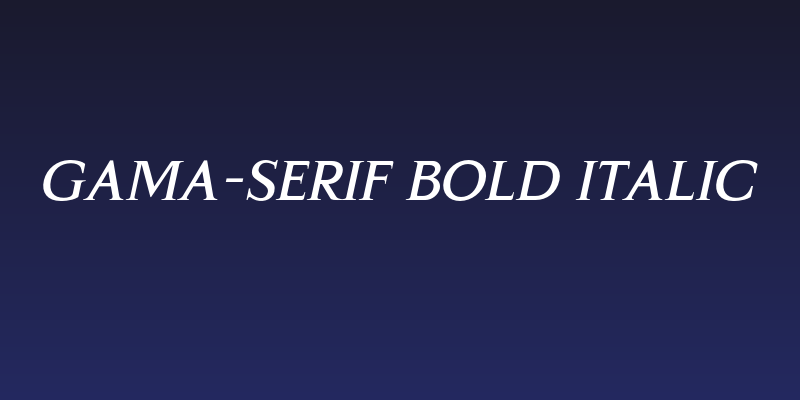 Gama-Serif Bold Italic Social Header