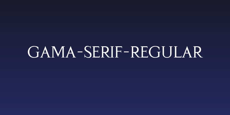 Gama-Serif-Regular Social Header