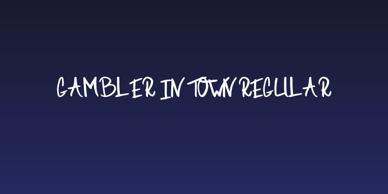 Gambler in Town Regular Social Header