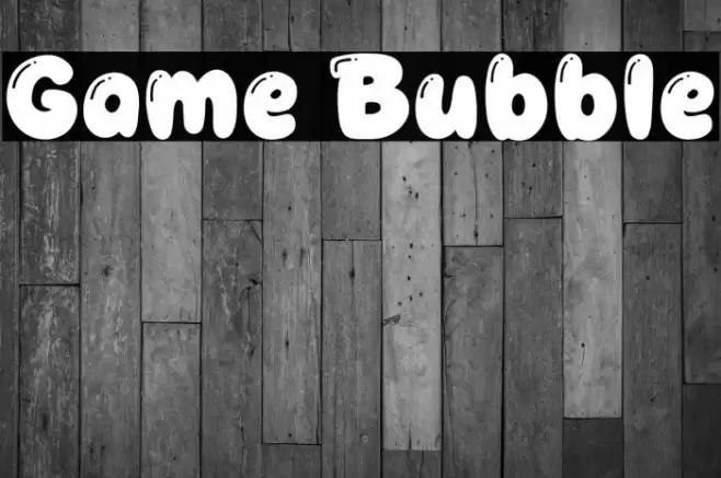 Game Bubble Font examples