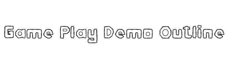 Game Play Demo Outline  لخطوط تنزيل