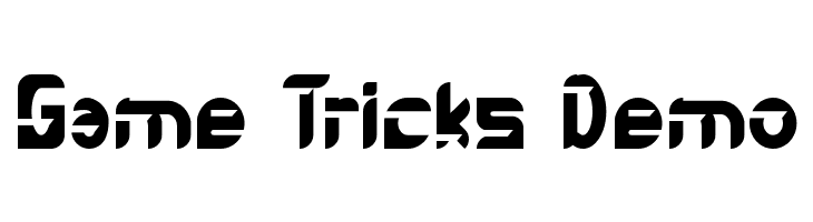 Game Tricks Demo  नि: शुल्क फ़ॉन्ट्स डाउनलोड
