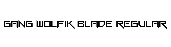 Gang Wolfik Blade Regular Fonte
