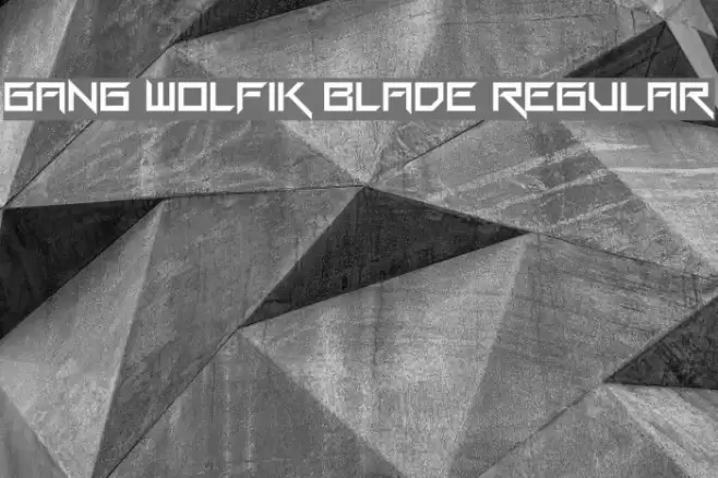 Gang Wolfik Blade Regular Font examples