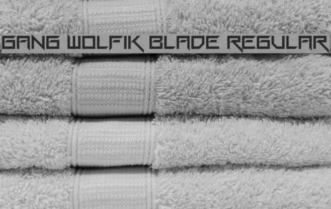 Gang Wolfik Blade Regular Font examples