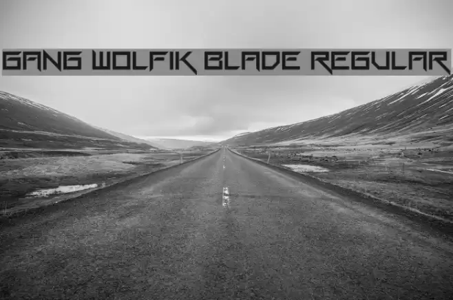 Gang Wolfik Blade Regular Font examples