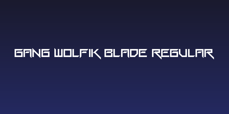 Gang Wolfik Blade Regular Social Header