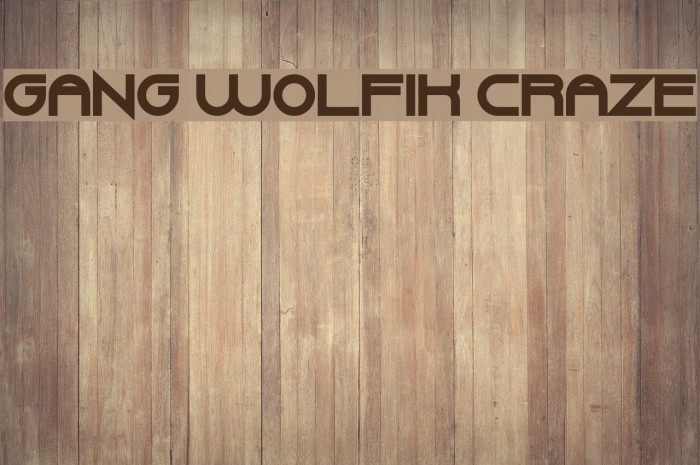 Gang Wolfik Craze Example 2