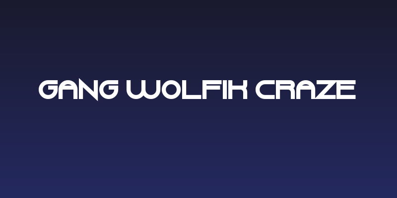 Gang Wolfik Craze Social Header