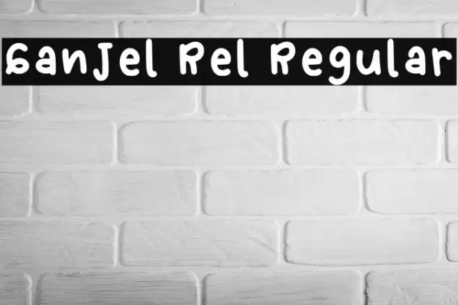 Ganjel Rel Regular Font examples