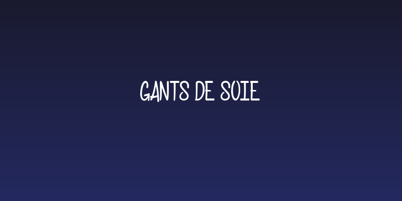 Gants de Soie Social Header