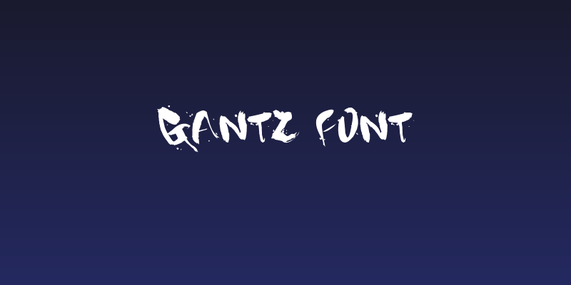 Gantz font Social Header