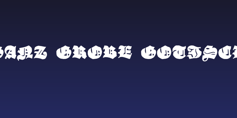 Ganz Grobe Gotisch Social Header