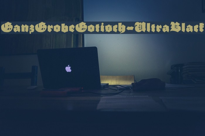 GanzGrobeGotisch-UltraBlack Schriftart examples