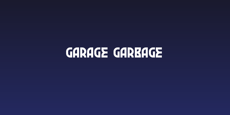 Garage Garbage Social Header