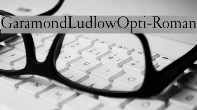 GaramondLudlowOpti-Roman Font examples