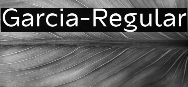 Garcia-Regular Font examples