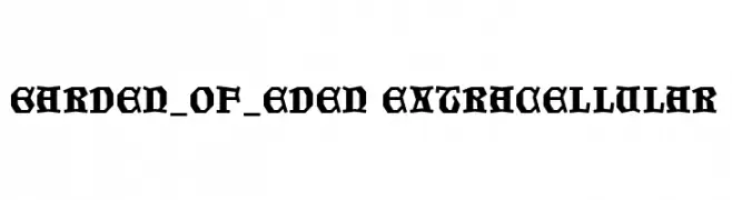 Garden_of_Eden Extracellular  Frei Schriftart Herunterladen