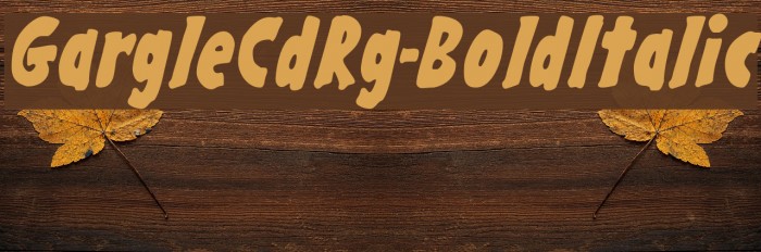 GargleCdRg-BoldItalic Font examples