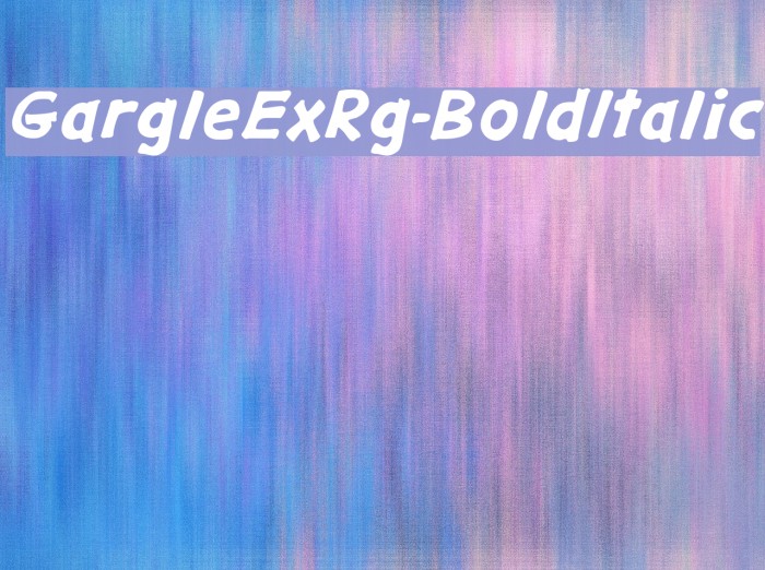 GargleExRg-BoldItalic Font examples