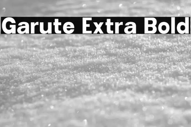 Garute Extra Bold Font examples
