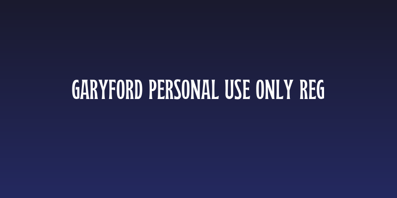 Garyford PERSONAL USE ONLY Reg Social Header