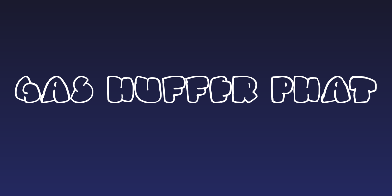 Gas Huffer Phat Social Header