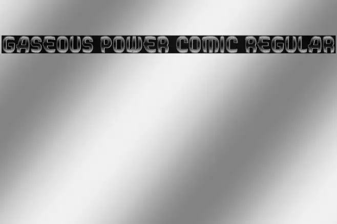 Gaseous Power Comic Regular Font examples