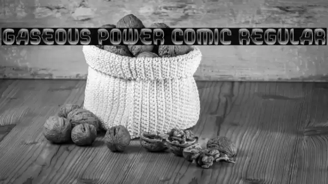 Gaseous Power Comic Regular Font examples