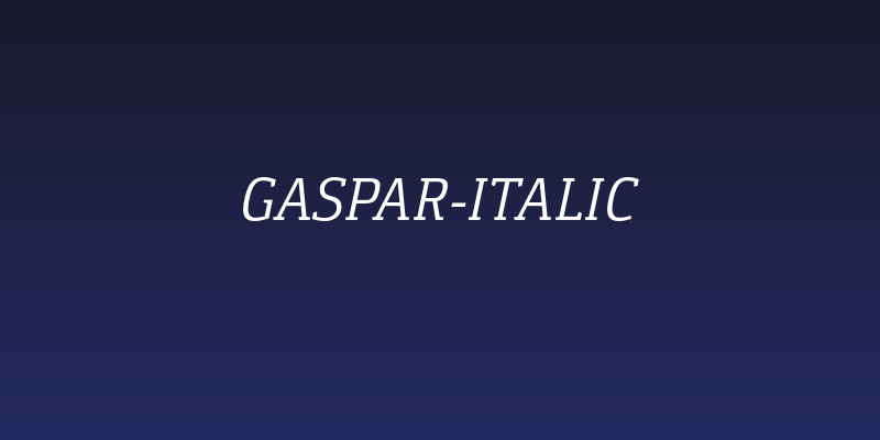 Gaspar-Italic Social Header