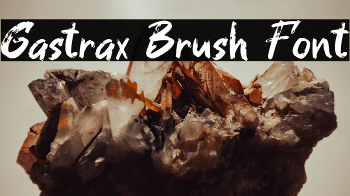 Gastrax Brush Font Example 2