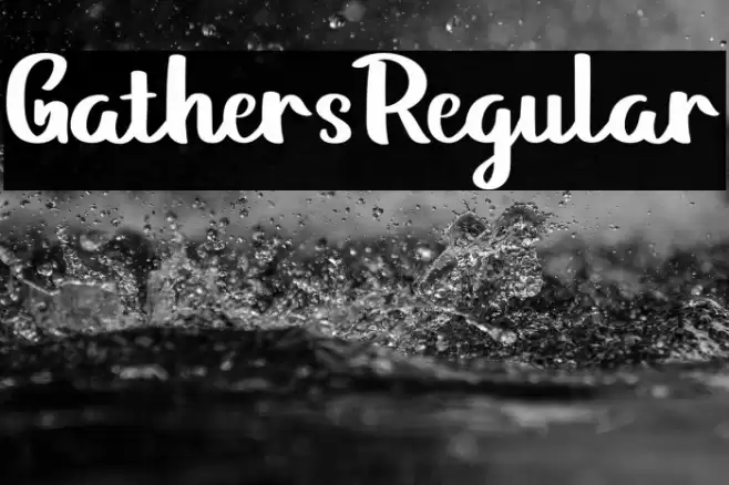 GathersRegular Font examples