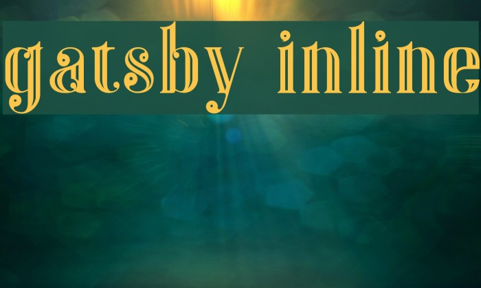 Gatsby Inline Шрифта examples