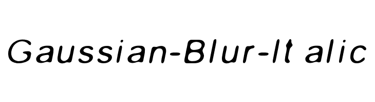 Gaussian-Blur-Italic Font