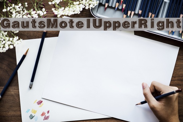 GautsMotelUpperRight Font examples