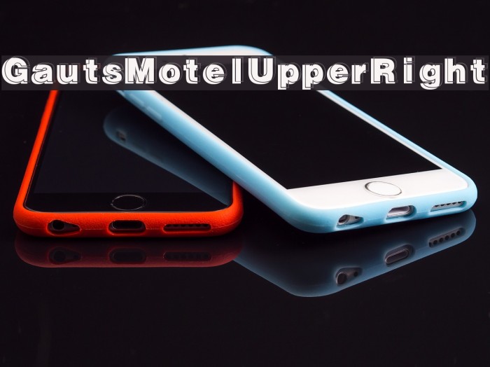 GautsMotelUpperRight Font examples