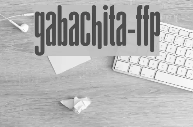 gAbAcHiTA-FFP フォント examples